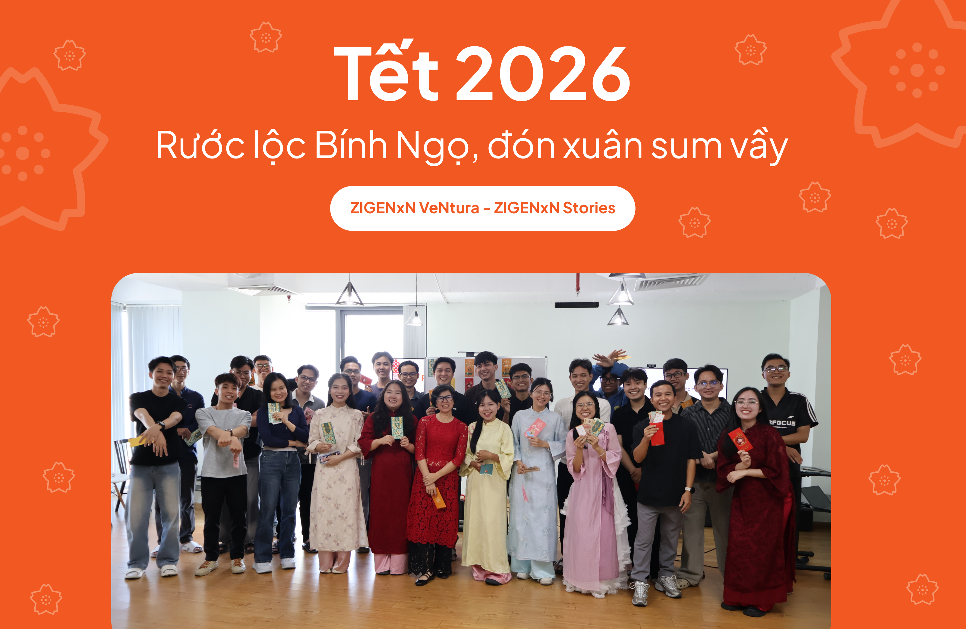 SỰ KIỆN TẾT 2026: Rước lộc Bính Ngọ, đón xuân sum vầy cùng ZIGExN VeNtura