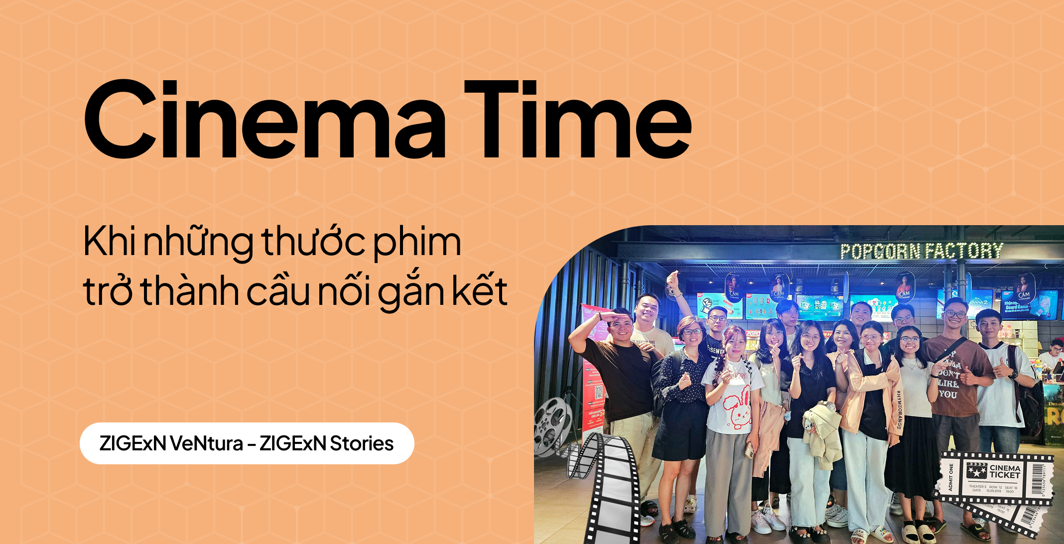 Cinema Time: Khi những thước phim trở thành cầu nối gắn kết