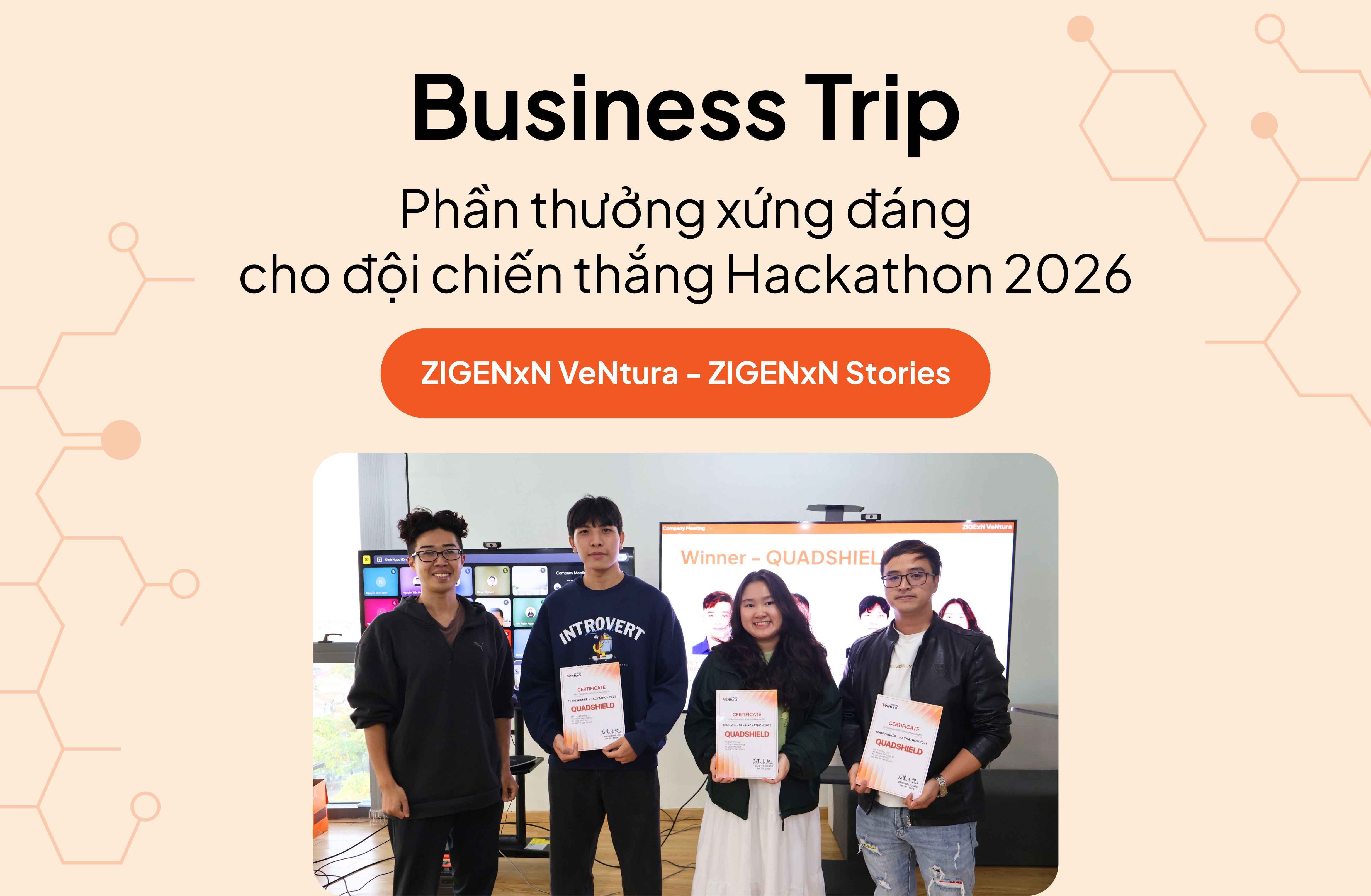 Business Trip - Phần thưởng xứng đáng cho đội chiến thắng Hackathon 2026