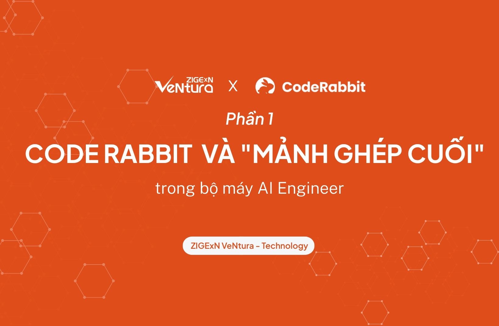Phần 1: Code Rabbit và "Mảnh ghép cuối" trong bộ máy AI Engineer